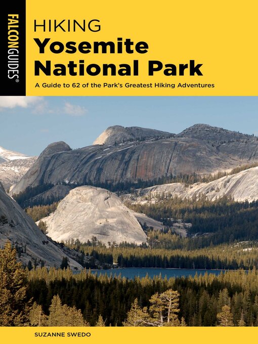 Title details for Hiking Yosemite National Park by Suzanne Swedo - Available